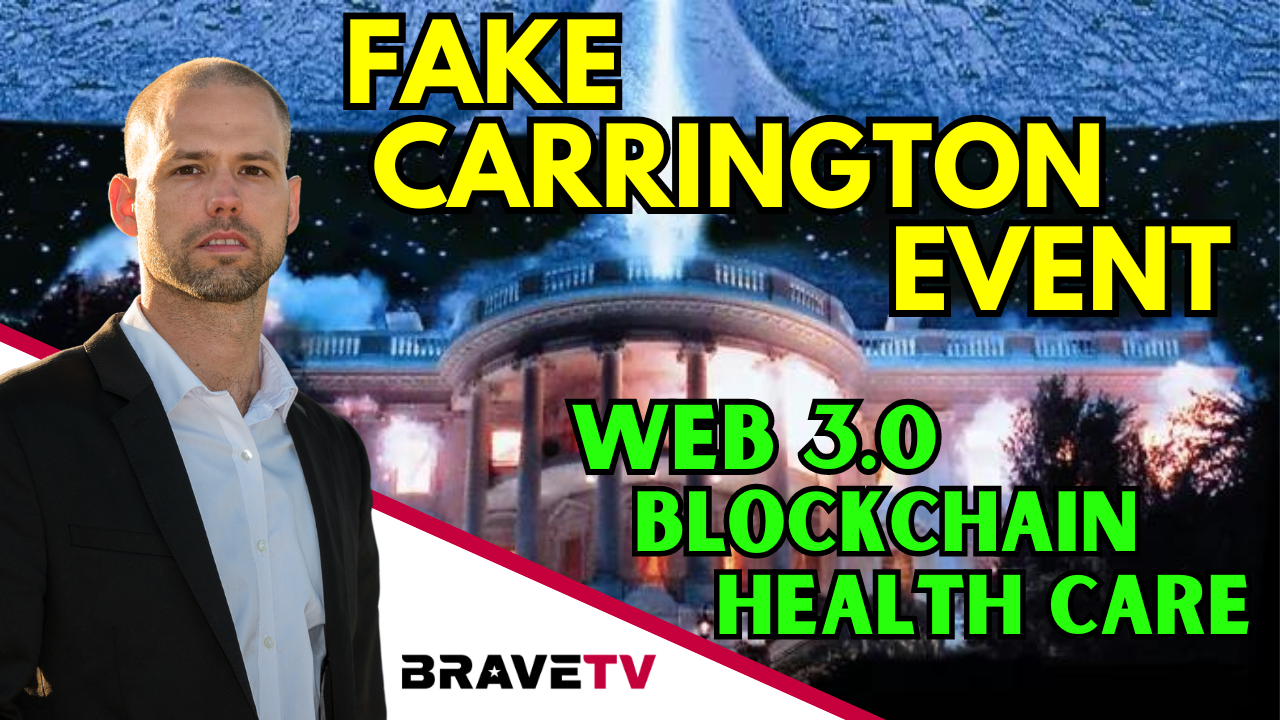 Brave TV – Dec 12, 2023 – Fake Carrington Event to Usher in Light World Order, Web 3.0 and Sci-Fi Health Care