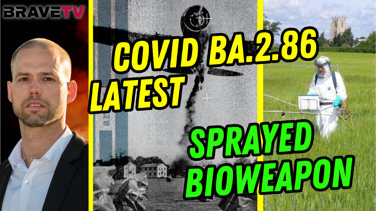 Brave TV – Aug 30, 2023 – The Military Spraying Covid as well as Most BioWeapons – America Under Assault