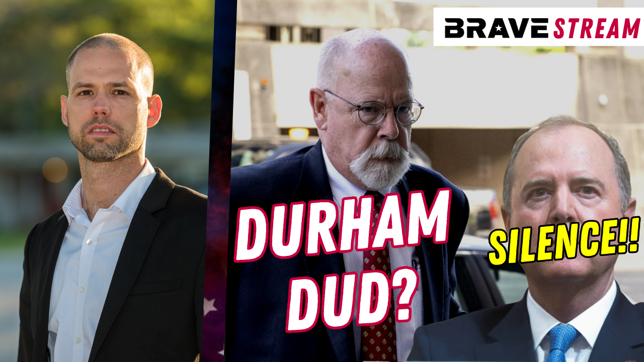 Brave TV STREAM – June 22, 2023 – IS DURHAM A DUD OR A BIGGER PLAN – SHIFTY SCHIFF CENSURED – TITANIC SUB