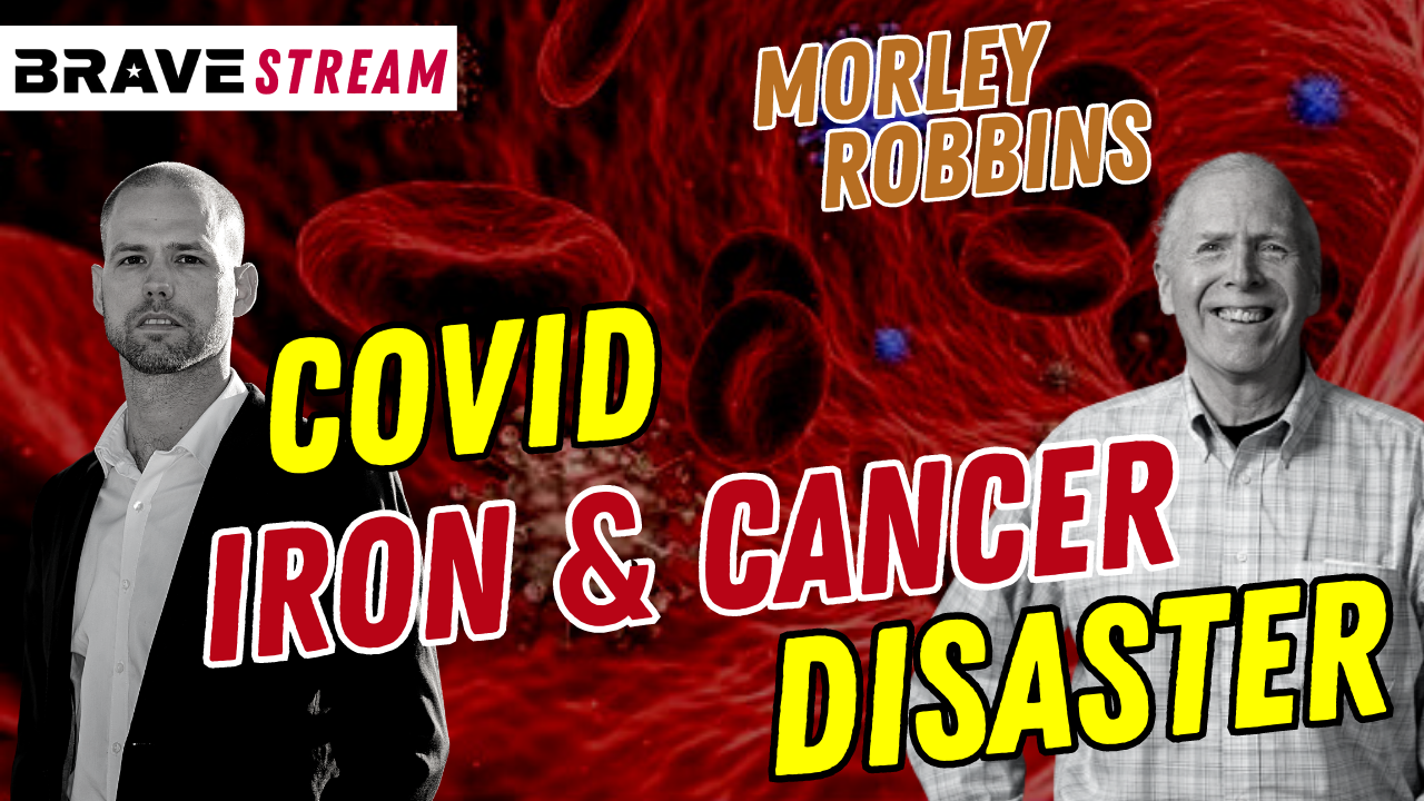 Brave TV STREAM – June 28, 2023 – Covid Vaccine Bioweapon Iron & Cancer Disaster